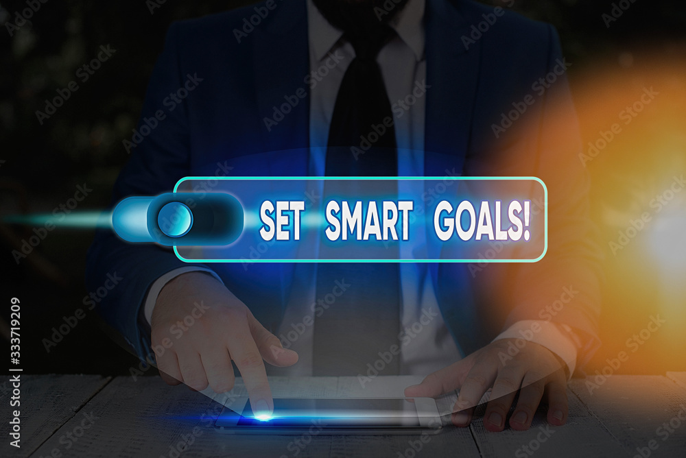 Poster handwriting text writing set smart goals. conceptual photo giving criteria to guide in the setting o