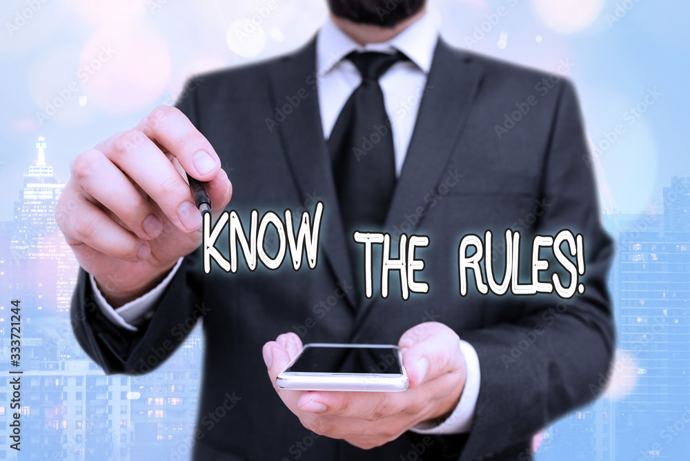 Poster handwriting text know the rules. conceptual photo set explicit or regulation principles governing co