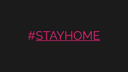 Hashtag stay home! The vector horizontal inscription on a black background for the screen of a smartphone. The recommendation is quarantined at home to prevent coronovirus covid 19.