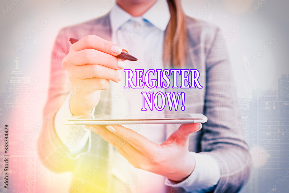Poster text sign showing register now. business photo text official list or record showing or things into f