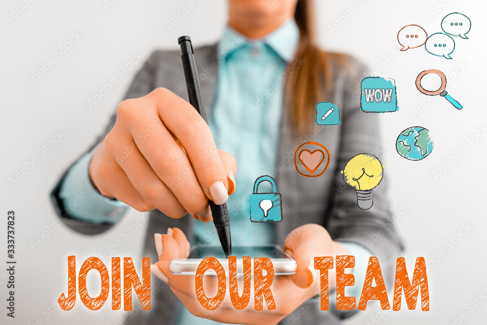Poster text sign showing join our team. business photo text inviting someone to join in your local group or