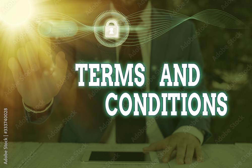 Poster conceptual hand writing showing terms and conditions. concept meaning rules that apply to fulfilling