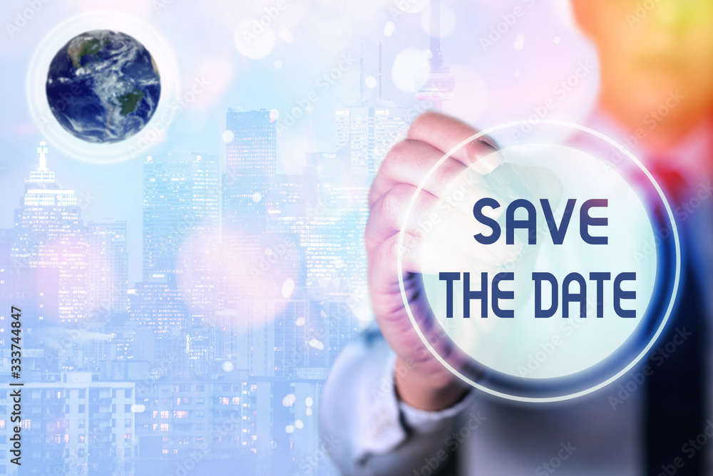 Poster word writing text save the date. business photo showcasing organizing events well make day special e