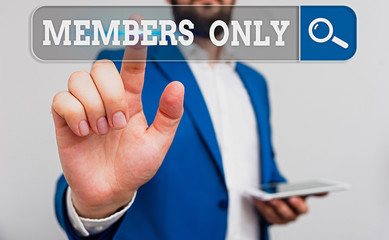 Word writing text Members Only. Business photo showcasing Limited to an individual belongs to a...