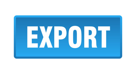 export button. export square blue push button