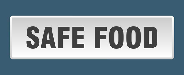 safe food button. safe food square white push button