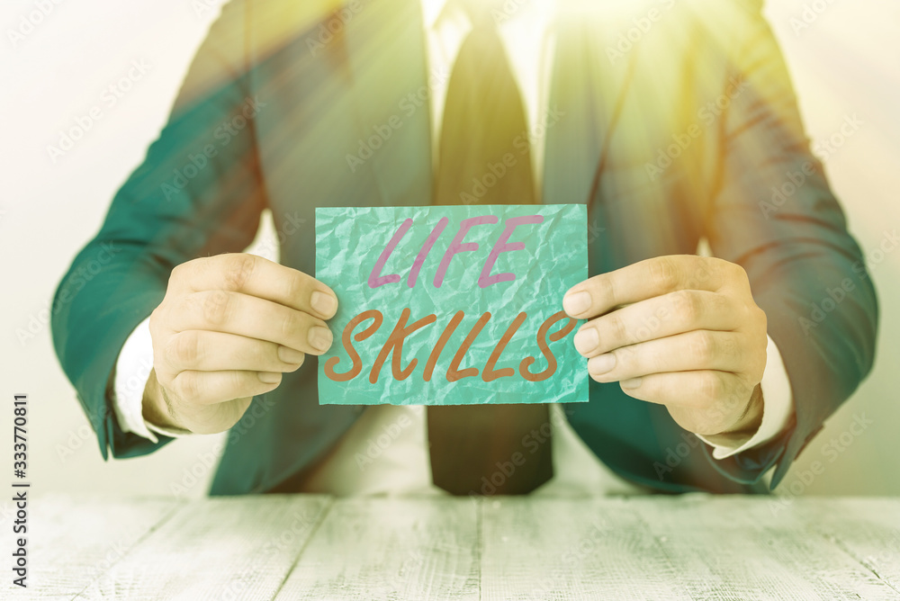 Poster handwriting text life skills. conceptual photo skill that is necessary for full participation in eve