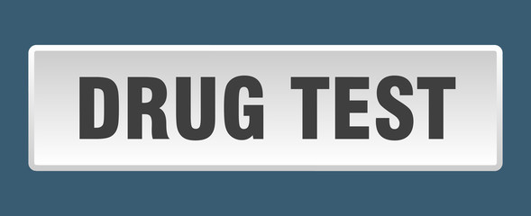 drug test button. drug test square white push button