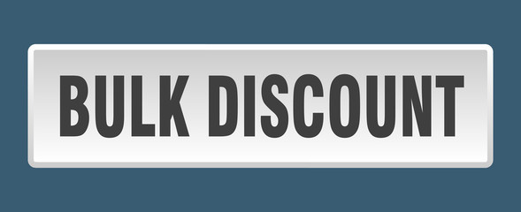 bulk discount button. bulk discount square white push button