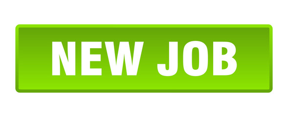 new job button. new job square green push button