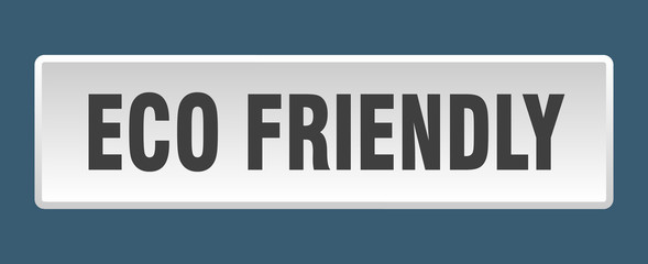 eco friendly button. eco friendly square white push button