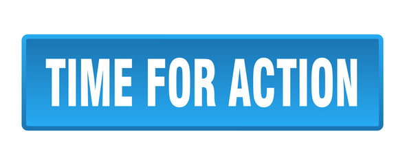 time for action button. time for action square blue push button