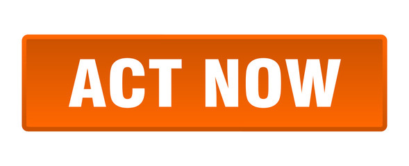 act now button. act now square orange push button