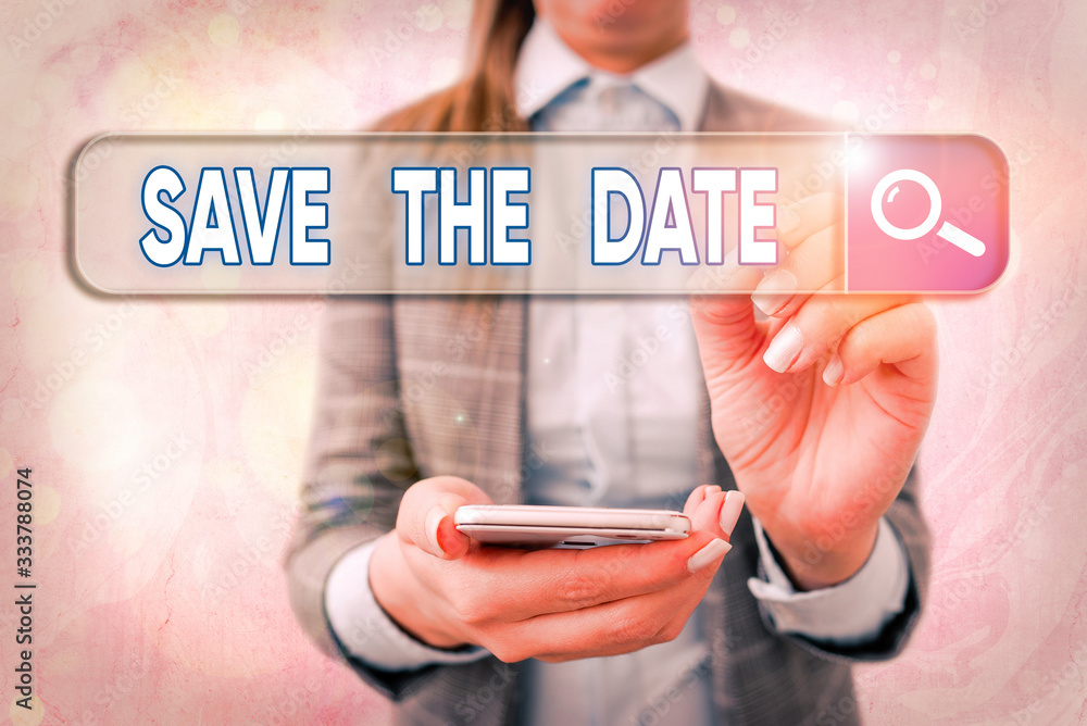 Poster text sign showing save the date. business photo text organizing events well make day special event o