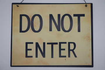 Do Not Enter Sign. Prohibition concept