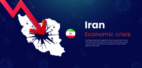 Obraz na płótnie Canvas Iran Economic Crashed after Corona virus, Downturn graph Concept of global economy recession.