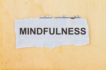 Mindfulness concept- word in a vintage paper