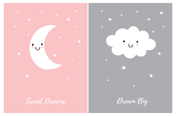 Cute Nursery Vector Art Set. White Smiling Moon and Fluffy Cloud on a Gray and Pastel Pink Background. Sweet Dreams. Dream Big. Lovely Poster for Baby Girl. Abstract Sky With Stars, Moon and Cloud.