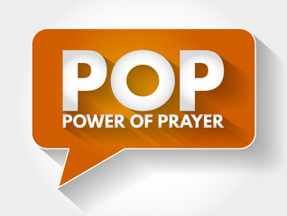 POP - Power Of Prayer acronym message bubble, concept background