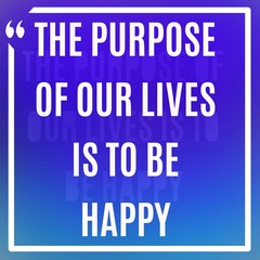 Life, motivational and inspirational quotes