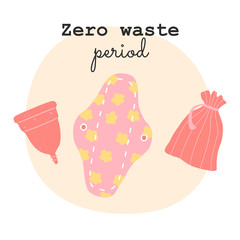 Hygiene and care items during menstruation. Zero waste objects. Vector illustration