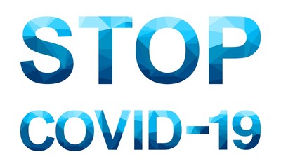 Vector polygon letters with the danger message STOP COVID 19. Coronavirus concept inscription typography design. Low poly illustration of flat design.