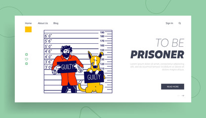 Obraz na płótnie Canvas Criminals in Police Station Landing Page Template. Arrested Man with Dog Characters Get Front View Mug Shot Holding Placard with Guilty Inscription Stand at Height Chart. Linear Vector Illustration