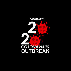 2020 Sign For Pandemic Corona Virus Outbreak Design