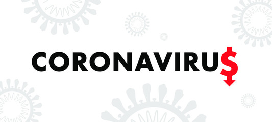 Coronavirus American Dollar Sign. Covid-19 global economic collapse banner. Vector illustration.