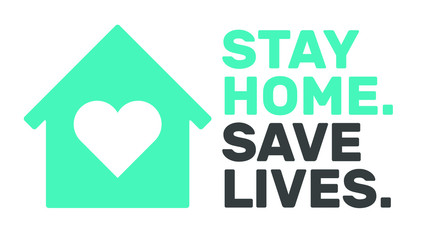 Stay home. Save Lives. Keep healthy and help others. Quarantine precaution to stay safe from Coronavirus COVID-19 Virus. Drawing illustration. Show Love.