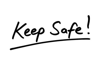 Keep Safe!