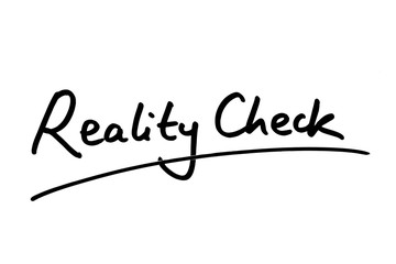 Fototapeta premium Reality Check
