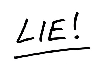 LIE!