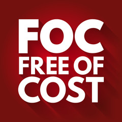 FOC - Free Of Cost acronym, business concept background