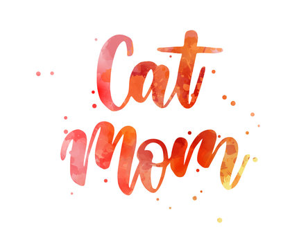 Cat Mom - Handwritten Lettering