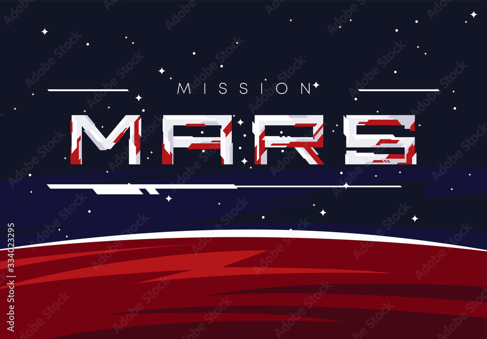 Poster vector illustration of the surface of mars with the futuristic word mission mars, against the backgr