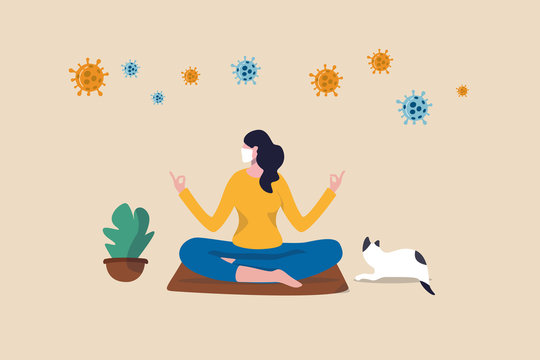 Stay calm at home by meditation or yoga in social distancing self isolation in COVID-19 Coronavirus outbreak lockdown concept, woman meditate and yoga at home to stay calm, COVID-19 virus around.