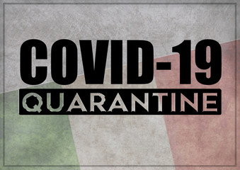 COVID-19 quarantine and prevention concept against the coronavirus outbreak and pandemic. Text writed with background of waving flag of Italia 3D illustration.