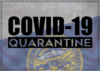 COVID-19 lockdown and prevention concept against the coronavirus outbreak and pandemic. Text writed with background of waving flag of the states of USA. State of Nebraska 3D illustration.