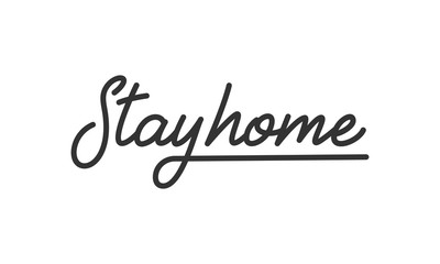 Stay home lettering. Quote stay home for campaign from coronavirus, COVID-19
