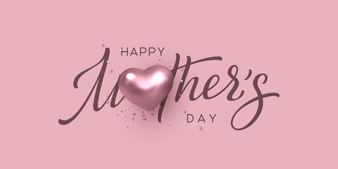 Happy Mothers day typography design. Handwritten calligraphy with 3d metallic heart and tinsel on pink background. Vector illustration.