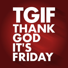 TGIF - Thank God It's Friday acronym, concept background