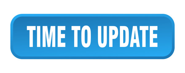 time to update button. time to update square 3d push button