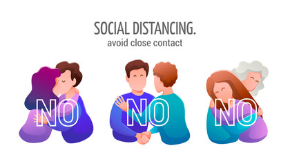 Social distancing. Medical banner flat design. Warning to avoid close contacts - kisses, hugs, handshakes. People and relationships. Vector illustration