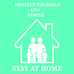Stay home icon. Family in the house sign. Protect yourself and your family.Recommendations for preventing the spread of coronavirus. Quarantine from Covid-19.