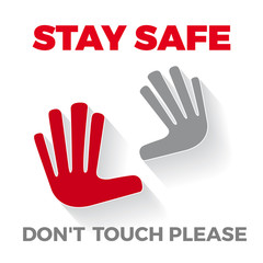 Fototapeta premium Warning label Coronavirus with hand. Don't touch please, stay safe. Vector illustration