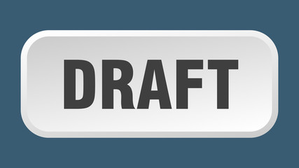draft button. draft square 3d push button
