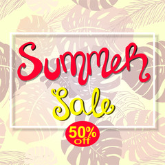 Summer sale banner on monstera leaves background. Hand drawn lettering. Vector illustration.