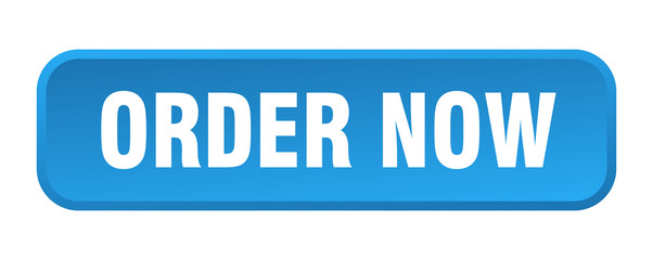 order now button. order now square 3d push button