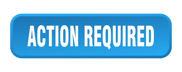 action required button. action required square 3d push button